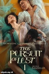 Nonton The Pursuit of Lust 2025 Sub Indonesia